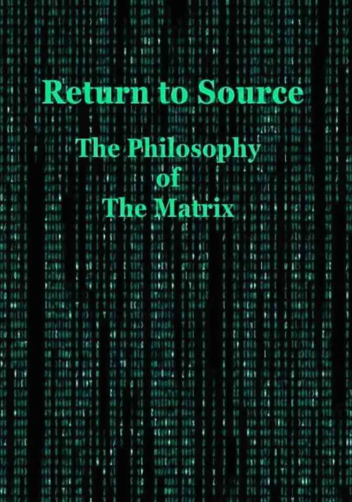 Return to Source: Philosophy and The Matrix (2004) | Full Documentary