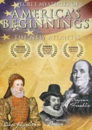 Secret Mysteries of America’s Beginnings: The New Atlantis (2006) | Full Documentary