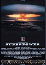 SuperPower (2008) | Full Documentary