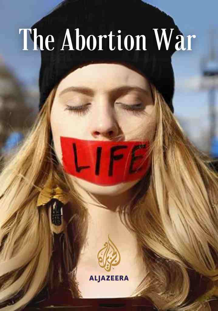 The Abortion War (2012) | Full Documentary