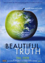 The Beautiful Truth (2008) | Full Documentary