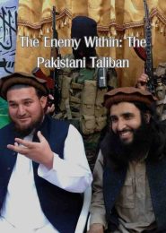 The Enemy Within: The Pakistani Taliban (2013) | Full Documentary