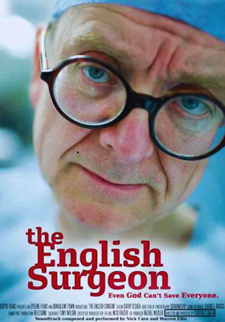 The English Surgeon (2007) | Full Documentary