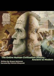 The Entire History of the Human Civilization (2023) | Full Documentary