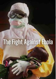 The Fight Against Ebola (2014) | Full Documentary