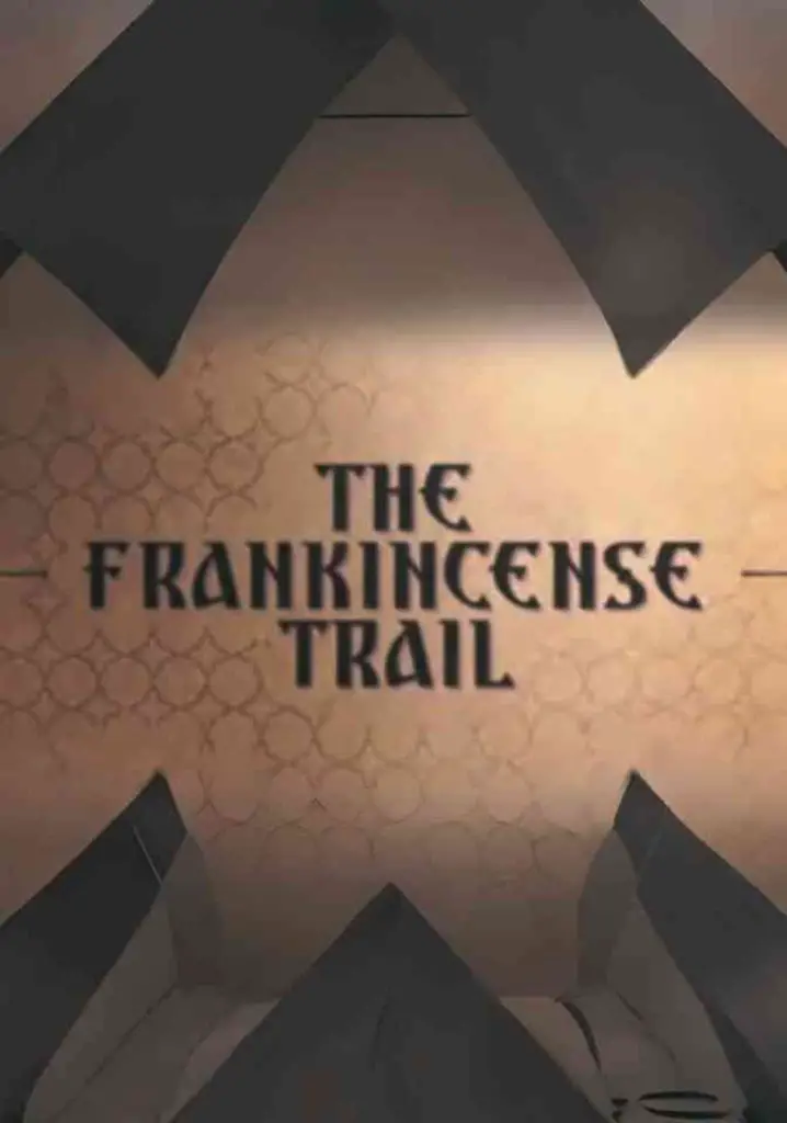 The Frankincense Trail (2009) | Full Documentary