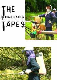 The Globalization Tapes (2003) | Full Documentary