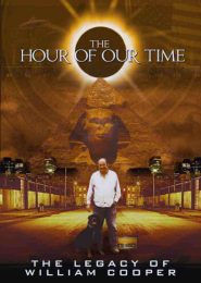 The Hour оf оur Time: The Legacy of William Cooper (2015) | Full Documentary