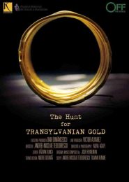 The Hunt For the Transylvanian Gold (2017) | Full Documentary