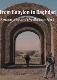 The Kings: From Babylon To Baghdad (2004)| Full Documentary