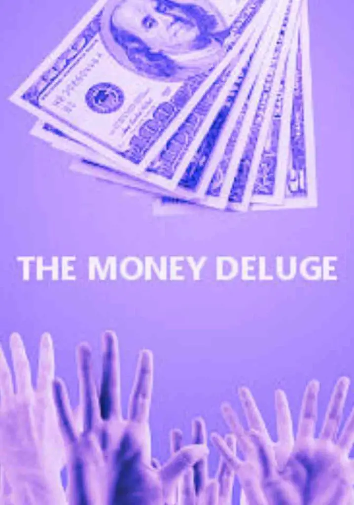 The Money Deluge (2017) | Full Documentary