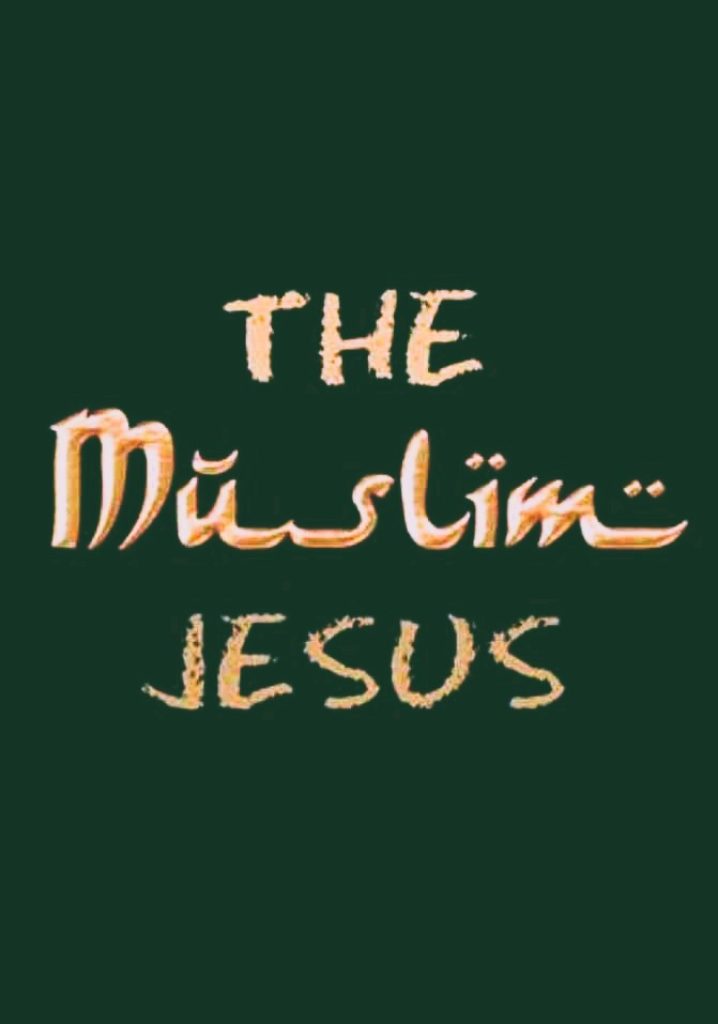 The Muslim Jesus (2007) | Full Documentary