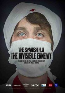 The Spanish Flu: An Invisible Enemy