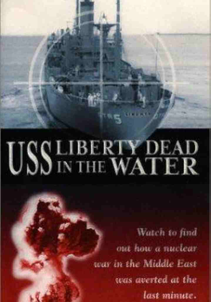 USS Liberty Dead in the Water (2002)