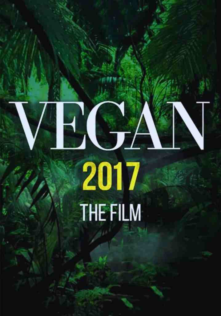 Vegan (2017) | Full Documentary