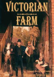 Victorian Farm (2009) | Full Documentary