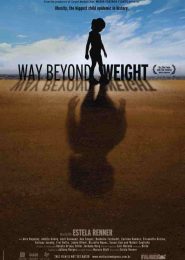 Way Beyond Weight (2012) | Full Documentary