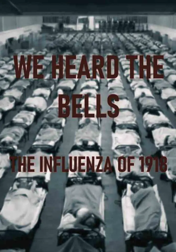 We Heard the Bells: The Influenza of 1918 (2010) | Full Documentary