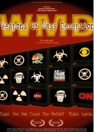 Weapons of Mass Deception (2004) | Full Documentary