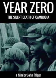 Year Zero: The Silent Death of Cambodia (1990) | Full Documentary