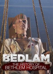 Bedlam: The History of Bethlem Hospital (2010) | Full Documentary