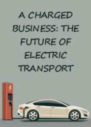 A Charged Business: The Future of Electric Transport (2019) | Full Documentary