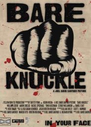 Bare Knuckle (2014) | Full Documentary