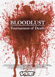 Bloodlust: Tournament of Death (2016) | Full Documentary