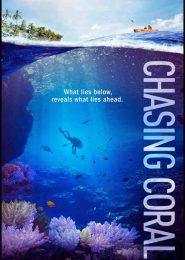 Chasing Coral (2017) | Full Documentary