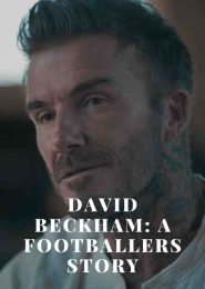 David Beckham: A Footballers Story (2006) | Full Documentary