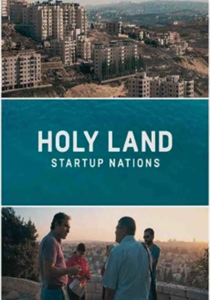 Holy Land: Startup Nations (2017) | Full Documentary