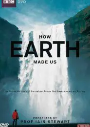 How Earth Made Us (2010) | Full Documentary