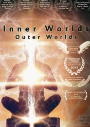 Inner Worlds, Outer Worlds (2012) | Full Documentary