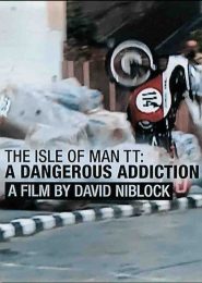 Isle of Man TT: A Dangerous Addiction (2012) | Full Documentary