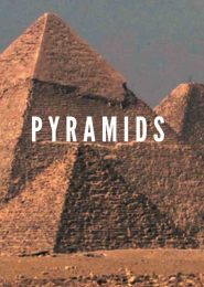 Pyramids (2006) | Full Documentary