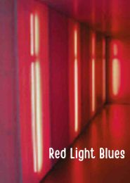 Red Light Blues (2008) | Full Documentary