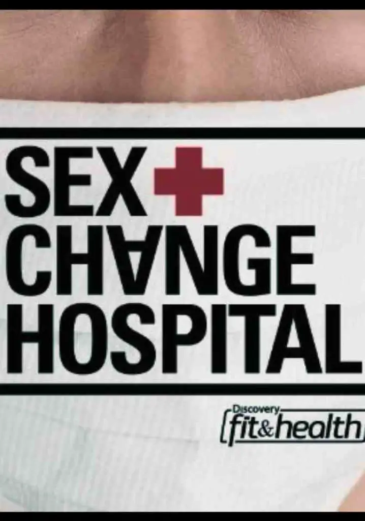 Sex Change Hospital (2007) | Full Documentary