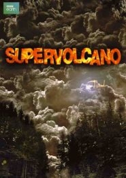 Supervolcano (2005) | Full Documentary