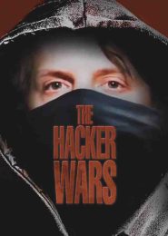 The Hacker Wars (2014) | Full Documentary