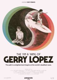 The Yin and Yang of Gerry Lopez (2022) | Full Documentary