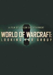 World of Warcraft: Looking for Group (2014) | Full Documentary