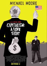 Capitalism: A Love Story (2009) | Full Documentary