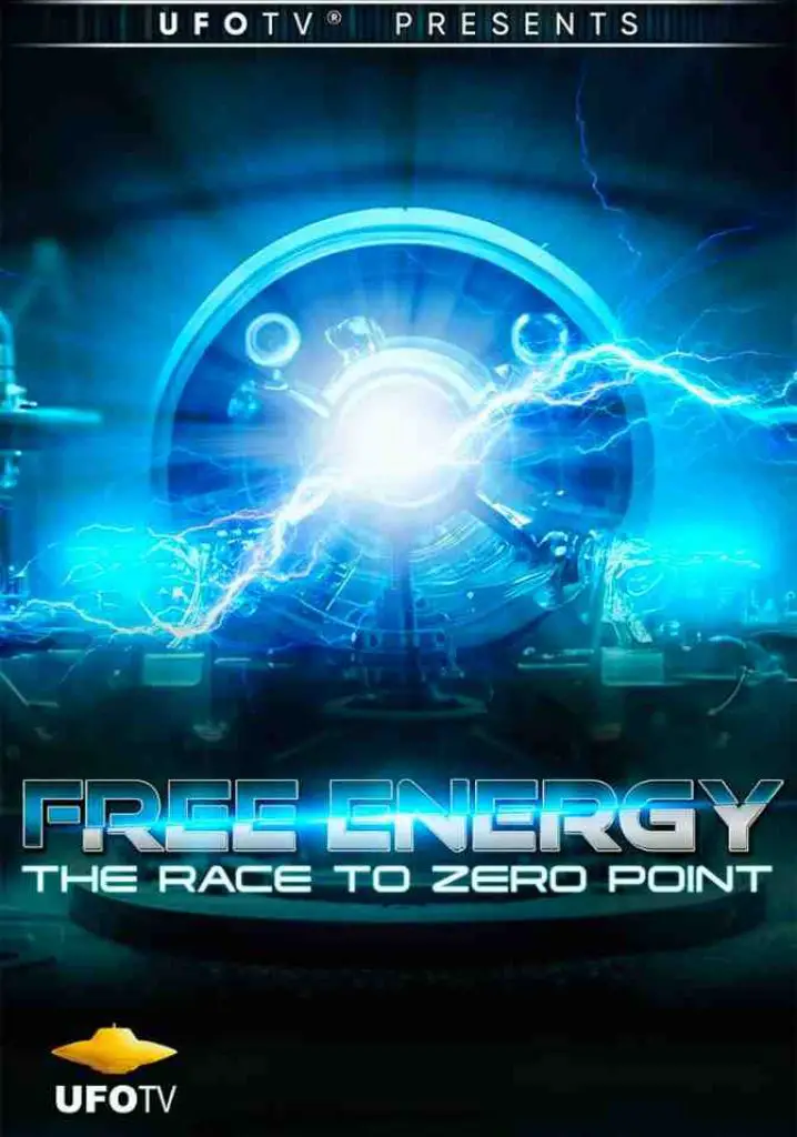 Free Energy: The Race to Zero Point (1997) | Full Documentary