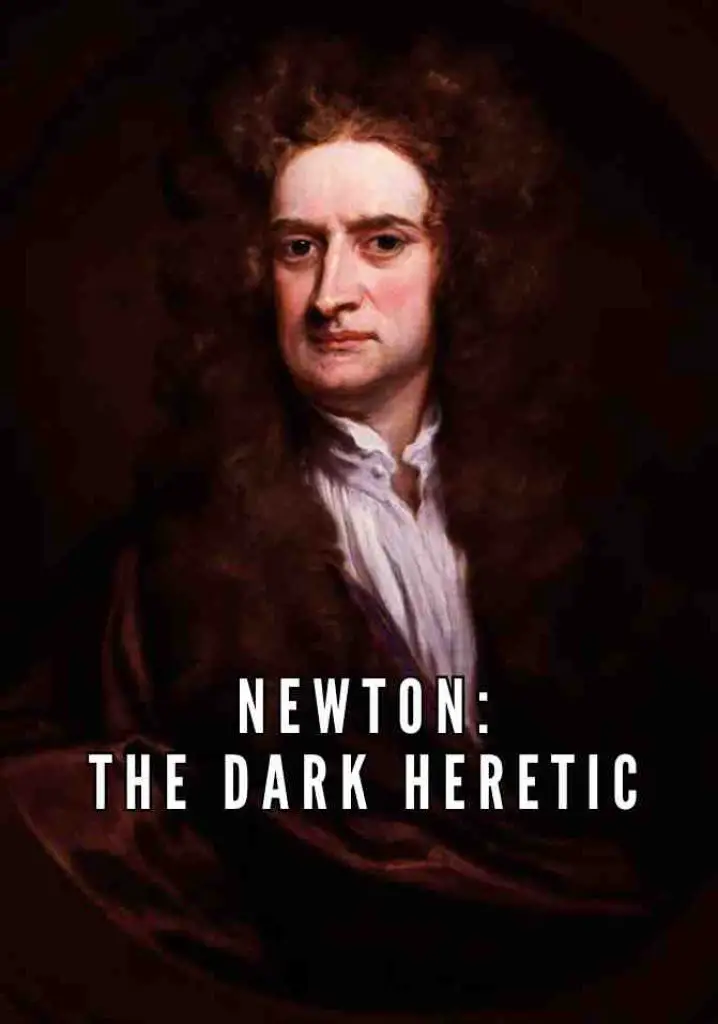 Newton: The Dark Heretic (2003) | Full Documentary