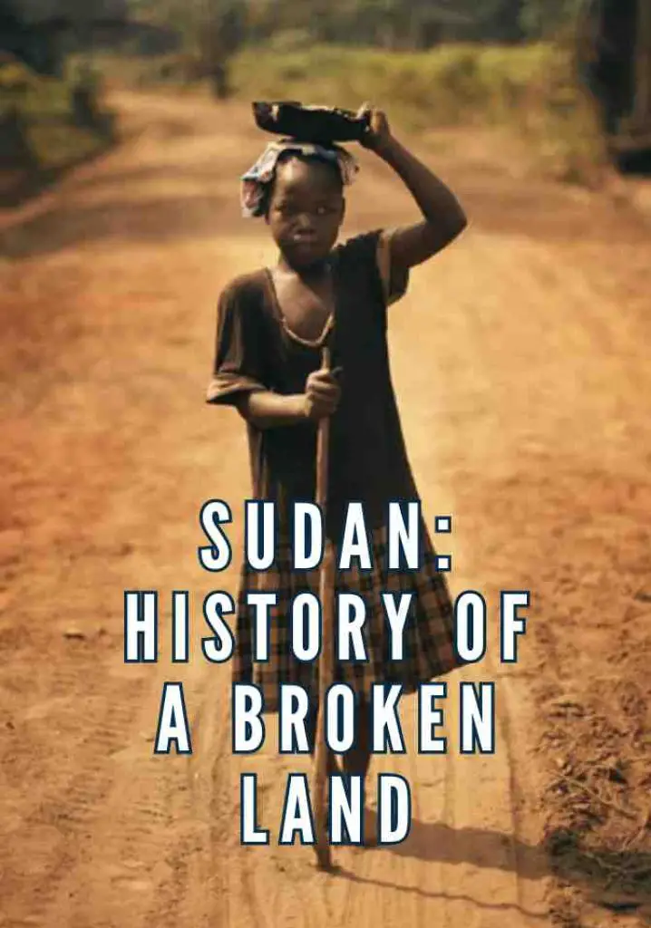 Sudan: History of a Broken Land (2011) | Full Documentary