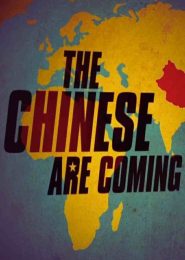 The Chinese are Coming (2011) | Full Documentary