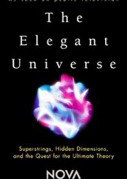 The Elegant Universe (2003) | Full Documentary